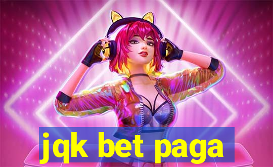 jqk bet paga